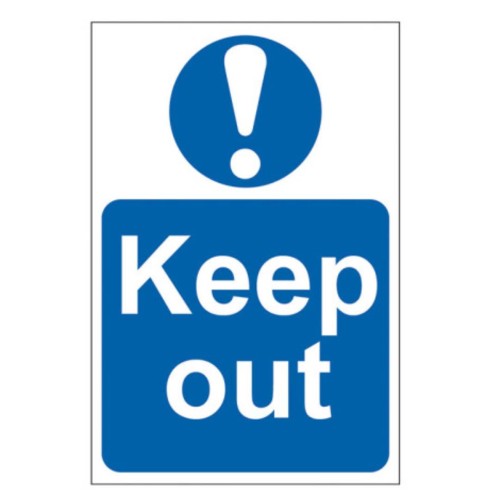 'Keep Out' Sign