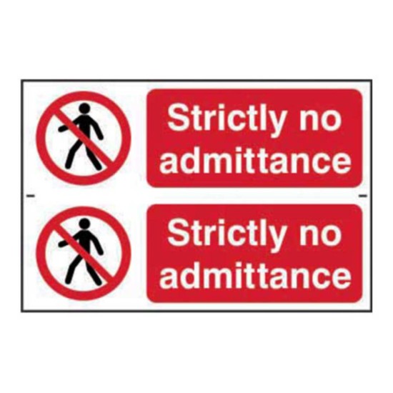 'Strictly No Admittance' Sign